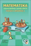 Matematika - Výrazy a rovnice 1 (Učebnice) - Michaela Jedličková, Peter Krupka, Jana Nechvátalová - kniha z kategorie 2. stupeň