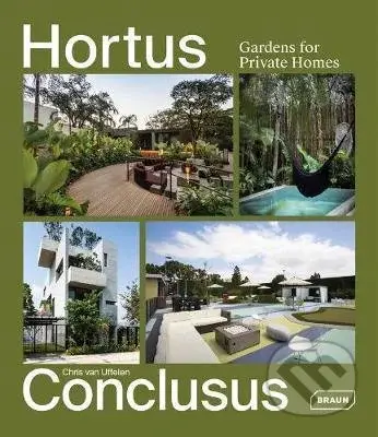 Hortus Conclusus (Gardens for Private Homes) - Chris van Uffelen - kniha z kategorie Dům, byt a zahrada
