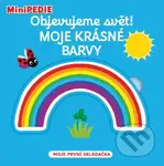 Objevujeme svět! Moje krásné barvy (MiniPEDIE) - Nathalie Choux - kniha z kategorie Encyklopedie