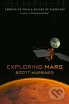 Exploring Mars (Chronicles from a Decade of Discovery) - kniha z kategorie Kosmologie