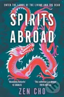 Spirits Abroad - Zen Cho - kniha z kategorie Sci-fi a fantasy