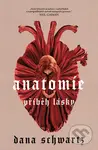 Anatomie (Příběh lásky) - Dana Schwartz - kniha z kategorie Beletrie pro děti