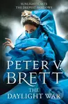 The Daylight War - Peter V. Brett - kniha z kategorie Fantasy