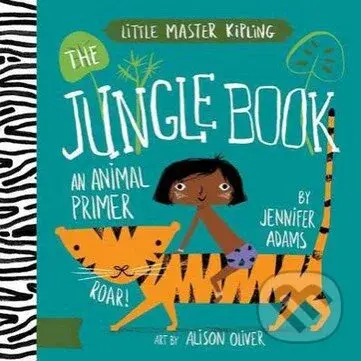 The Jungle Book (Little Master Kipling) - Jennifer Adams, Alison Oliver