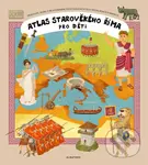 ᴀtlas starověkého Říma pro děti - Tomáš Tůma (Ilustrátor)