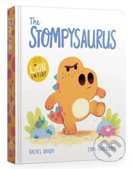 The Stompysaurus Board Book - Rachel Bright, Chris Chatterton (Ilustrátor) - kniha z kategorie Pohádky