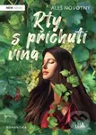 Rty s příchutí vína - Aleš Novotný - kniha z kategorie Společenská beletrie