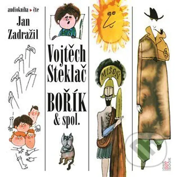 Bořík & spol. - Vojtěch Steklač - audiokniha z kategorie Pro děti