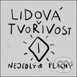 Lidová tvořivost - Jan Nejedlý, Jaromír Plachý - kniha z kategorie Beletrie