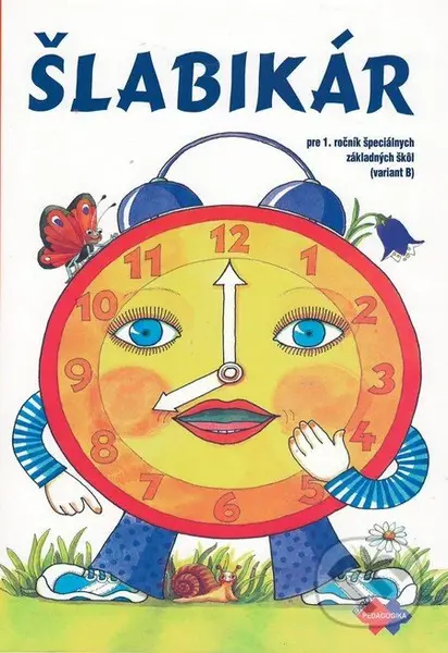 Šlabikár pre 1. ročník špeciálnych základných škôl (B) - kniha z kategorie 1. stupeň