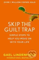 Skip The Guilt Trap (Simple Steps to Help You Move On With Your Life) - kniha z kategorie Motivace a seberozvoj