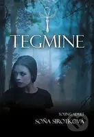 Tegmine - Soňa Sirotková - kniha z kategorie Beletrie pro děti