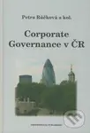 Corporate Governance v ČR - Petra Růčková a kol. - kniha z kategorie Ústavní právo