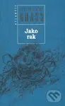 Jako rak - Günter Grass,Jako rak - Günter Grass