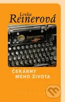 Čekárny mého života - Lenka Reinerová - kniha z kategorie Beletrie