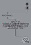 Aspects of Functional Sentence Perspective in Contemporary English News and Academic Prose - kniha z kategorie Odborné a naučné