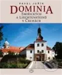 Dominia Smiřických a Liechtensteinů v Čechách - Pavel Juřík - kniha z kategorie Historie