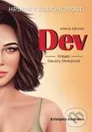 Hrdinky Budoucnosti 2 Dev (Příběh Devory Sharpové) - kniha z kategorie Sci-fi