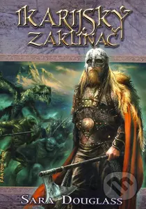 Ikarijský zaklínač (Poutníkův návrat 2) - Sara Douglass - kniha z kategorie Fantasy