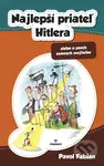Najlepší priateľ Hitlera alebo o psoch známych majiteľov - kniha z kategorie Beletrie