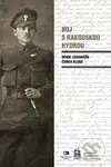 Boj s rakouskou hydrou (Deník legionáře Čeňka Klose) - kniha z kategorie Historie