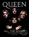 Queen: All the Songs (The Story Behind Every Track) - Benoit Clerc