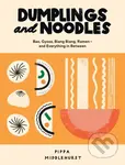 Dumplings and Noodles (Bao, Gyoza, Biang Biang, Ramen and Everything in Between) - kniha z kategorie Národní kuchyně