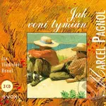 Jak voní tymián (3 CD) - Marcel Pagnol - audiokniha z kategorie Společenská beletrie