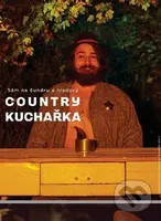 Country kuchařka (Sám na čundru a hladový) - Matěj Pospíšil - kniha z kategorie Kuchařky