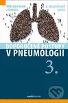 Doporučené postupy v pneumologii 3. - Vítězslav Kolek a kolektiv - kniha z kategorie Pneumologie
