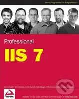 Professional IIS 7 - Kenneth Schaefer a kol. - kniha z kategorie Odborné a naučné