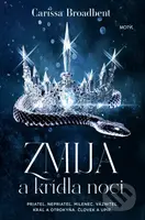 Zmija a krídla noci (Priateľ. Nepriateľ. Milenec. Väzniteľ. Kráľ a otrokyňa. Človek a upír.)