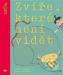Zvíře, které není vidět - Noemi Cupalová - kniha z kategorie Beletrie pro děti