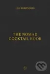 The Nomad Cocktail Book - Leo Robitschek - kniha z kategorie Podle potraviny