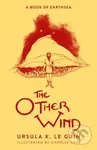 The Other Wind - Ursula K. Le Guin, Charles Vess (ilustrátor) - kniha z kategorie Fantasy
