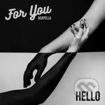For You: HELLO - For You