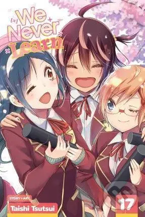 We Never Learn 17 - Taishi Tsutsui