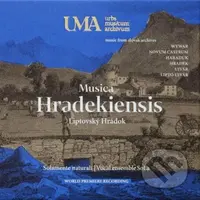Solamente naturali: Musica Hradekiensis (2 CD) - Solamente naturali