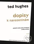 Dopisy k narozeninám - Ted Hughes - kniha z kategorie Poezie