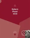 Dobytí Plzně 1618 - Jan Kilián - kniha z kategorie Historie