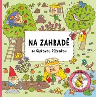 Na zahradě se Šípkovou Růženkou - Štěpánka Sekaninová, Alexandra Májová (ilustrácie) - kniha z kategorie Pohádky