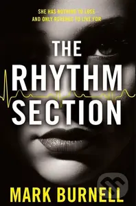 The Rhythm Section - Mark Burnell