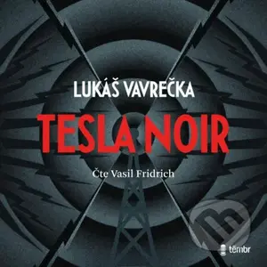 Tesla Noir - Lukáš Vavrečka - audiokniha z kategorie Sci-fi a fantasy