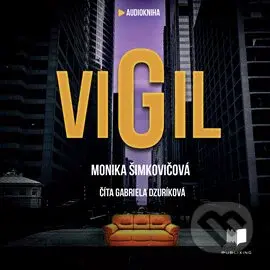 VIGIL (Príbeh, po ktorom už nebudete chcieť spať) - Monika Šimkovičová - audiokniha z kategorie Sci-fi a fantasy