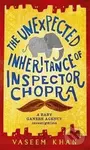 The Unexpected Inheritance of Inspector Chopra - Vaseem Khan