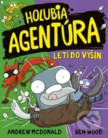 Holubia agentúra letí do výšin - Andrew McDonald, Ben Wood - kniha z kategorie Detektivky