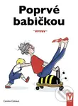 Poprvé babičkou - Caroline Cotinaud - kniha z kategorie Vztahy a rodina