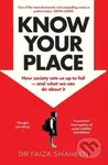Know Your Place - Faiza Shaheen - kniha z kategorie Humanitní a společenské vědy