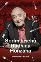 Sedm hříchů Radkina Honzáka (poškozená) - Radkin Honzák, Jan Dražan