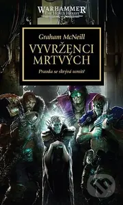 Vyvrženci mrtvých (Pravda se skrývá uvnitř) - Graham McNeill - kniha z kategorie Sci-fi